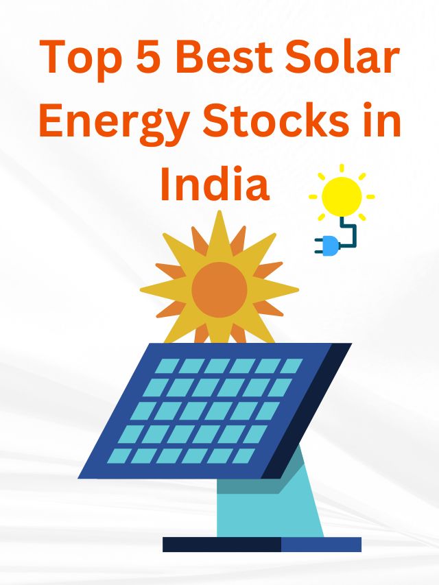 5 Best Solar Energy Stocks in India for 2025